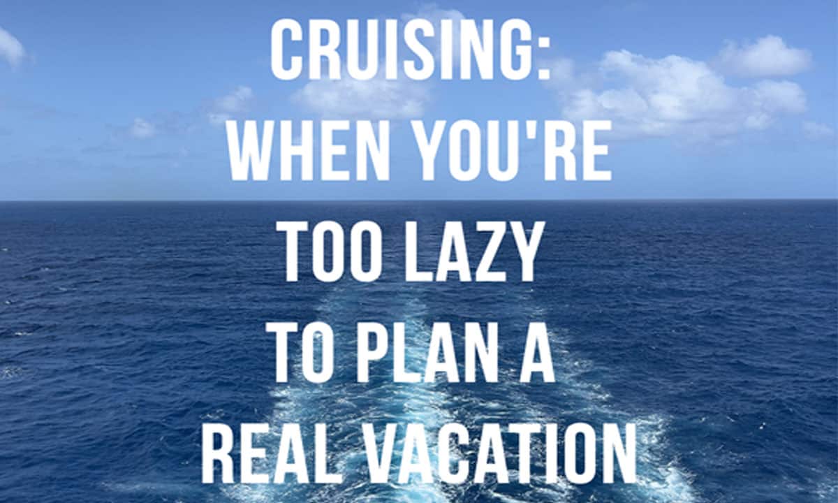 Funny Cruise Quotes For Instagram and Other Social Media
