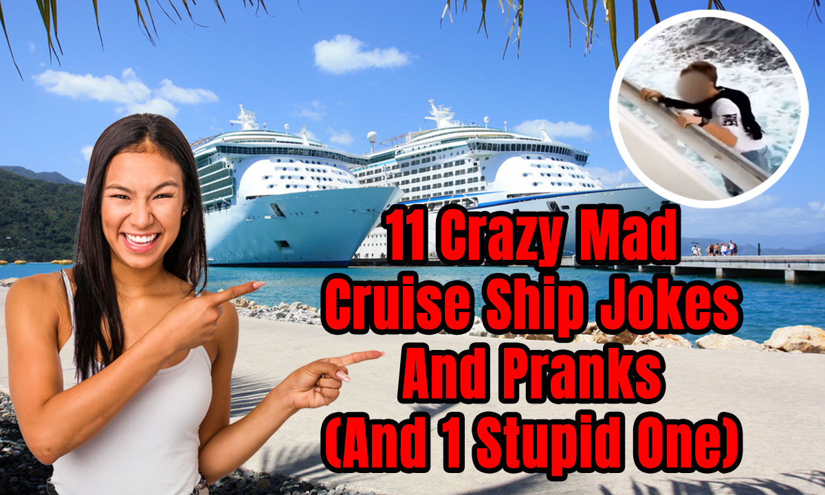 11 Crazy Cruise Ship Jokes and Pranks